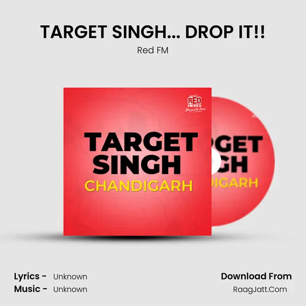 TARGET SINGH... DROP IT!! MP3 Song by Red FM Cover