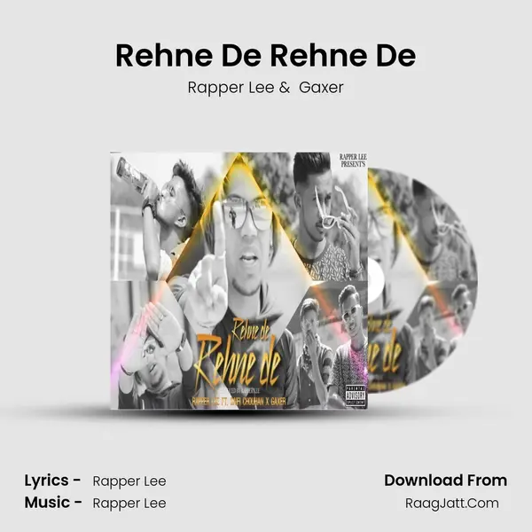 Rehne De Rehne De mp3 song