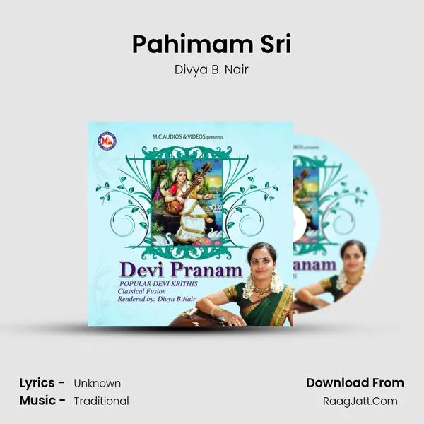 Pahimam Sri MP3 Song by Divya B. Nair Cover
