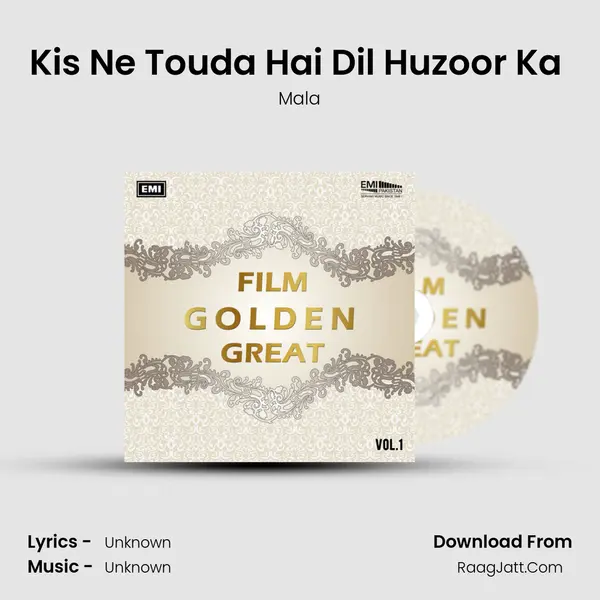 Kis Ne Touda Hai Dil Huzoor Ka (From 