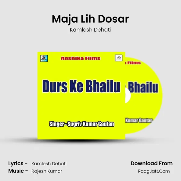 Maja Lih Dosar MP3 Song by Kamlesh Dehati Cover