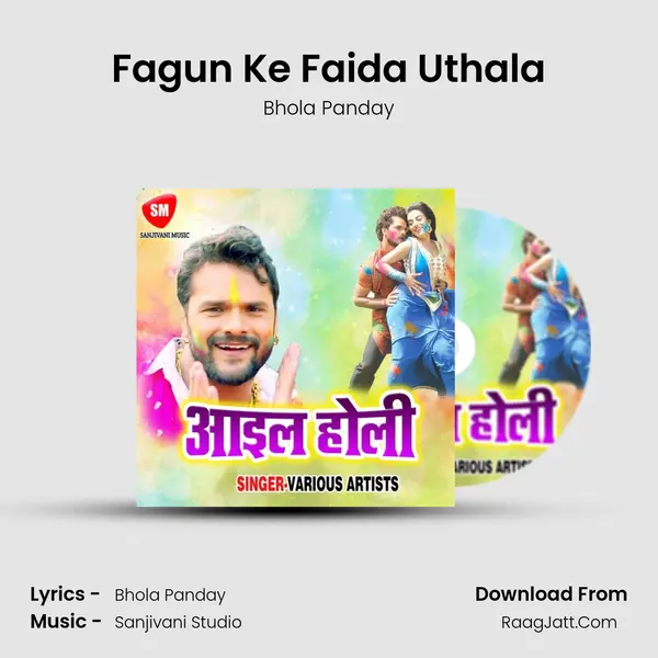 Fagun Ke Faida Uthala MP3 Song by Bhola Panday Cover