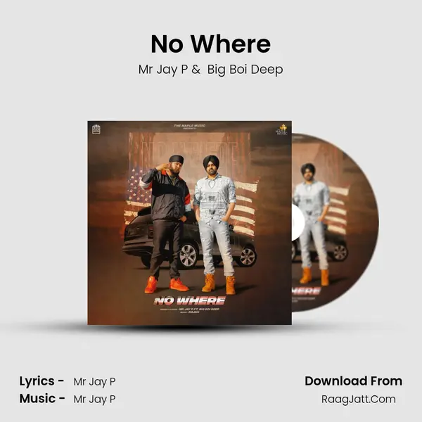 No Where MP3 Song by Mr Jay P Cover