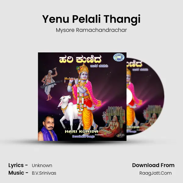 Yenu Pelali Thangi MP3 Song by Mysore Ramachandrachar Cover