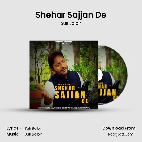 Shehar Sajjan De MP3 Song by Sufi Balbir Cover