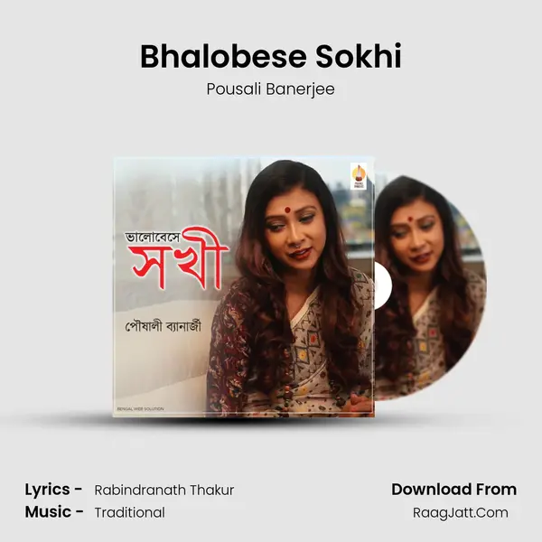 Bhalobese Sokhi MP3 Song by Pousali Banerjee Cover