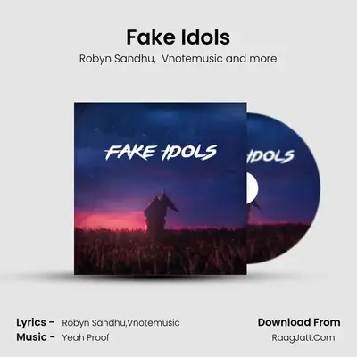 Fake Idols MP3 Song by Robyn Sandhu Cover