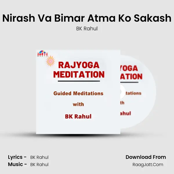 Nirash Va Bimar Atma Ko Sakash mp3 song