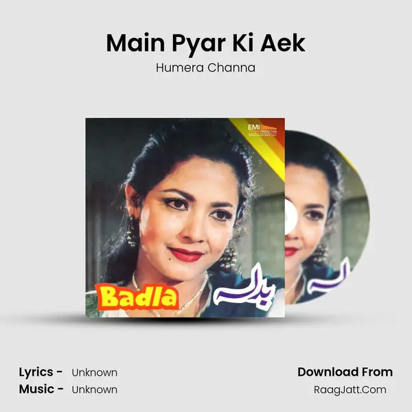 Main Pyar Ki Aek MP3 Song by Humera Channa Cover