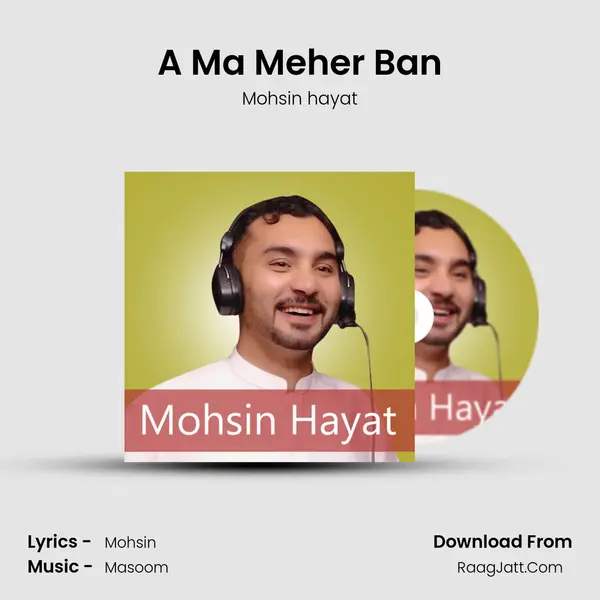 A Ma Meher Ban mp3 song