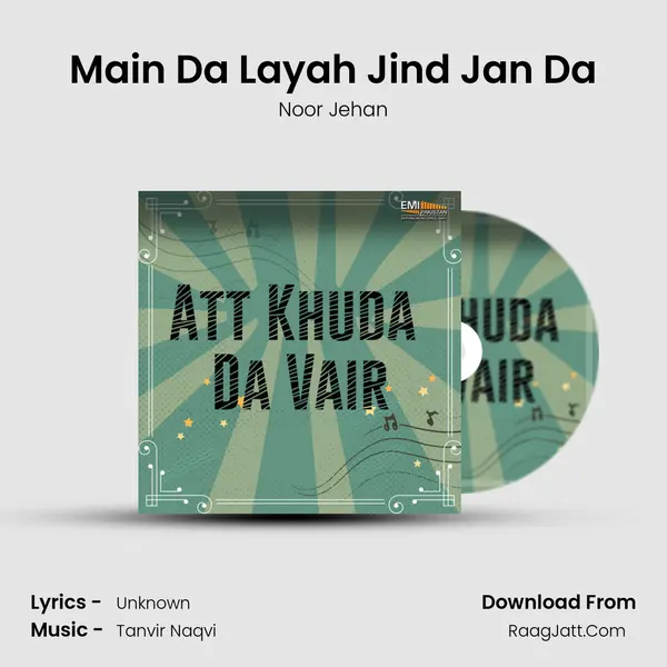 Main Da Layah Jind Jan Da MP3 Song by Noor Jehan Cover