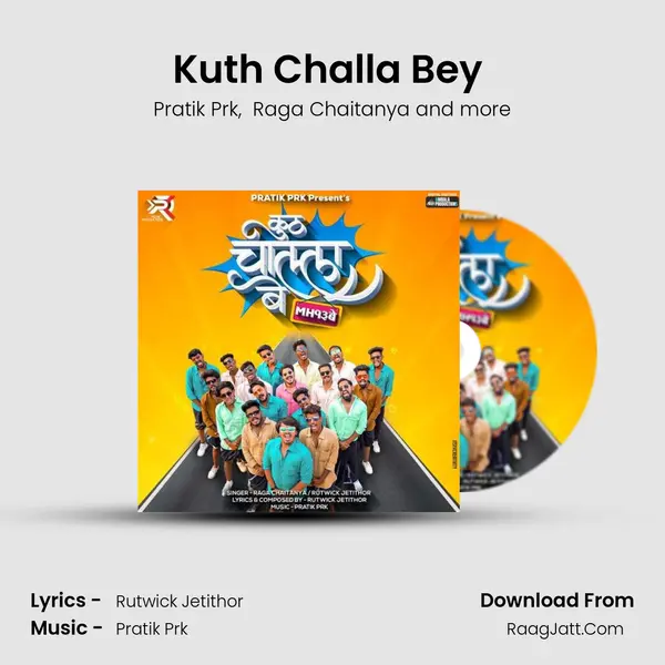 Kuth Challa Bey (MH13BE) MP3 Song by Pratik Prk Cover