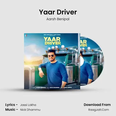 Yaar Driver mp3 song