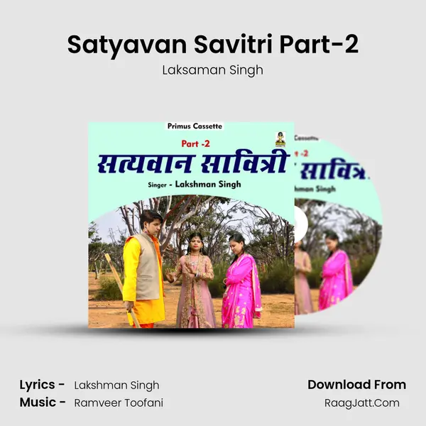 Satyavan Savitri Part-2 mp3 song