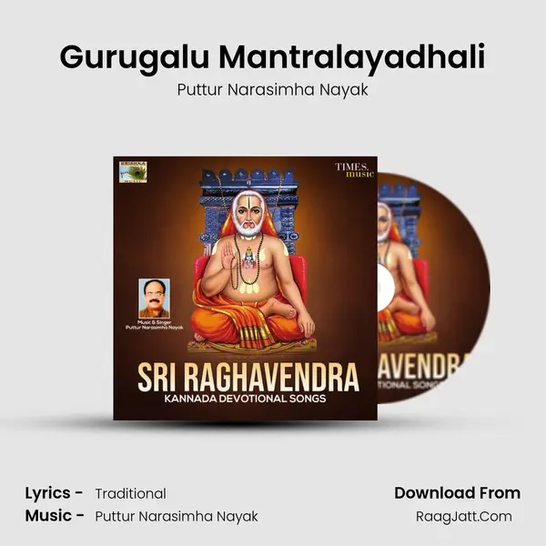 Gurugalu Mantralayadhali MP3 Song by Puttur Narasimha Nayak Cover