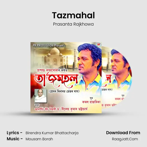Tazmahal - Prasanta Rajkhowa