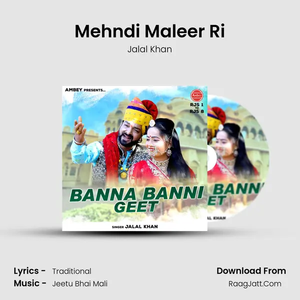 Mehndi Maleer Ri MP3 Song by Jalal Khan Cover