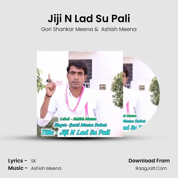 Jiji N Lad Su Pali MP3 Song by Gori Shankar Meena Cover