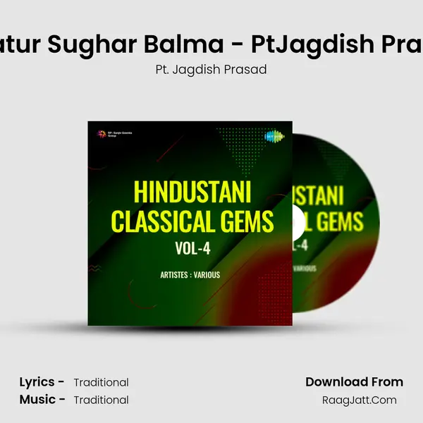 Chatur Sughar Balma - PtJagdish Prasad MP3 Song by Pt. Jagdish Prasad Cover