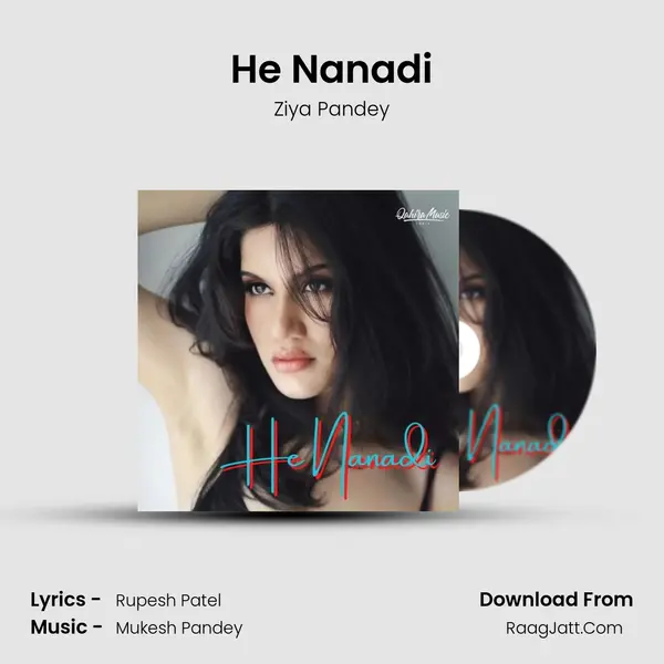He Nanadi MP3 Song by Ziya Pandey Cover
