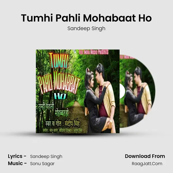 Tumhi Pahli Mohabaat Ho mp3 song
