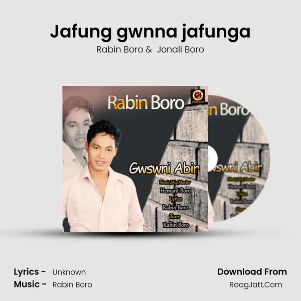 Jafung gwnna jafunga MP3 Song by Rabin Boro Cover