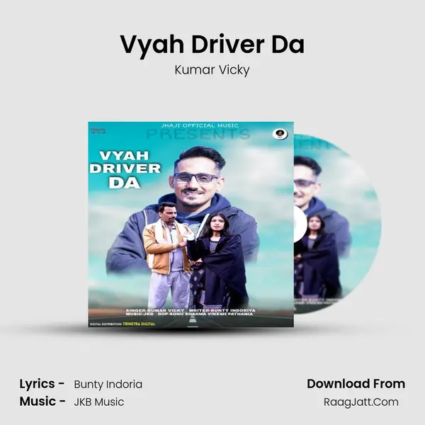 Vyah Driver Da mp3 song