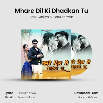 Mhare Dil Ki Dhadkan Tu MP3 Song by Bablu Ankiya Cover