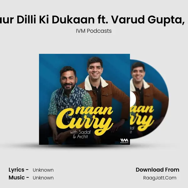 Bhagwaan Ke Pakwaan aur Dilli Ki Dukaan ft. Varud Gupta, Author & Columnist MP3 Song by IVM Podcasts Cover