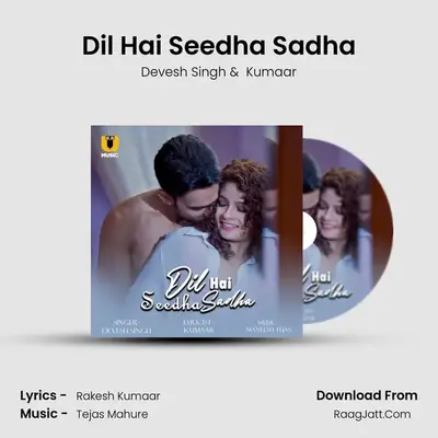 Dil Hai Seedha Sadha mp3 song
