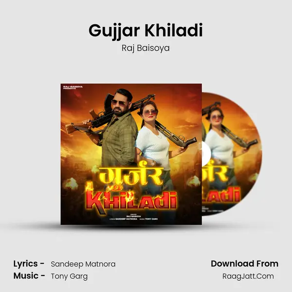 Gujjar Khiladi MP3 Song by Raj Baisoya Cover