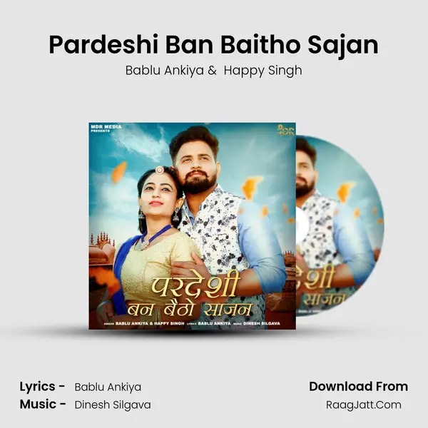 Pardeshi Ban Baitho Sajan - Bablu Ankiya