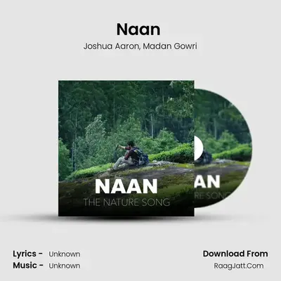 Naan (The Nature Song) MP3 Song by Joshua Aaron Cover