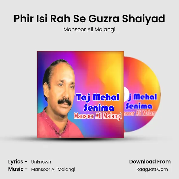 Phir Isi Rah Se Guzra Shaiyad MP3 Song by Mansoor Ali Malangi Cover