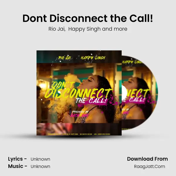 Don&#x27;t Disconnect the Call! mp3 song
