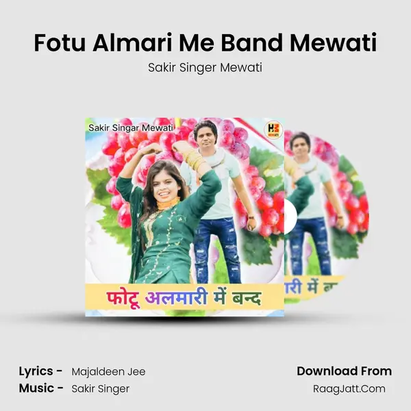 Fotu Almari Me Band Mewati mp3 song