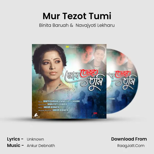 Mur Tezot Tumi mp3 song