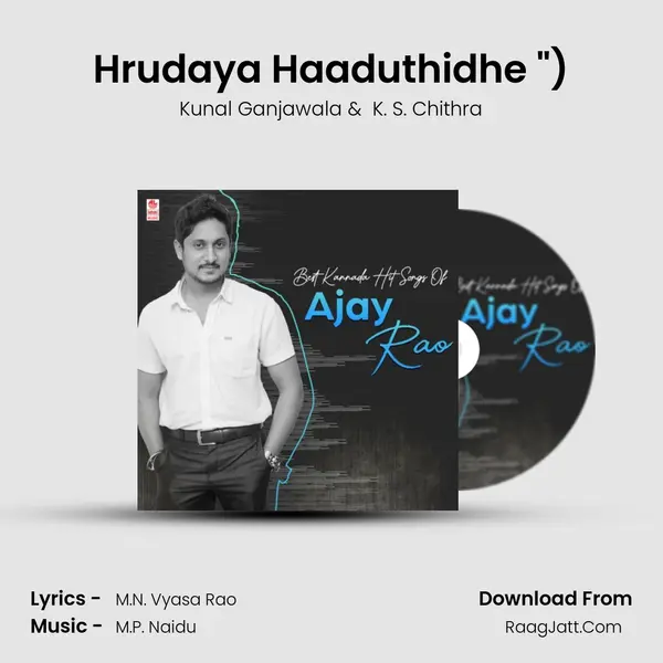 Hrudaya Haaduthidhe (From "Amruthavaani (Film)") Cover