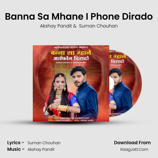 Banna Sa Mhane I Phone Dirado - Akshay Pandit