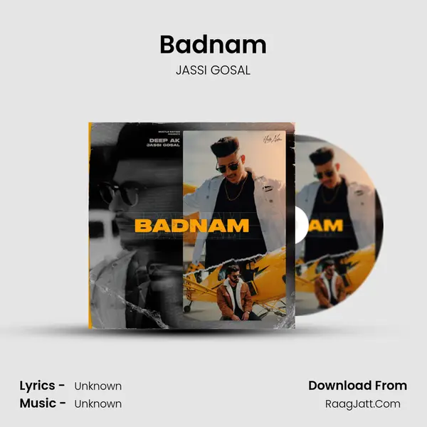 Badnam - JASSI GOSAL