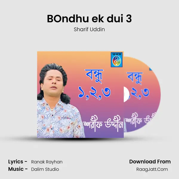 BOndhu ek dui 3 mp3 song