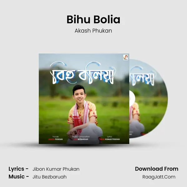 Bihu Bolia MP3 Song by Akash Phukan Cover
