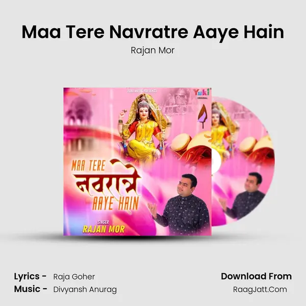 Maa Tere Navratre Aaye Hain mp3 song