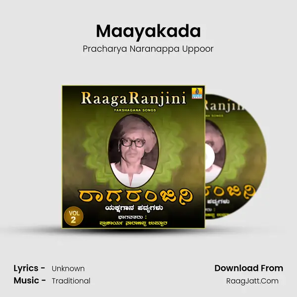 Maayakada MP3 Song by Pracharya Naranappa Uppoor Cover
