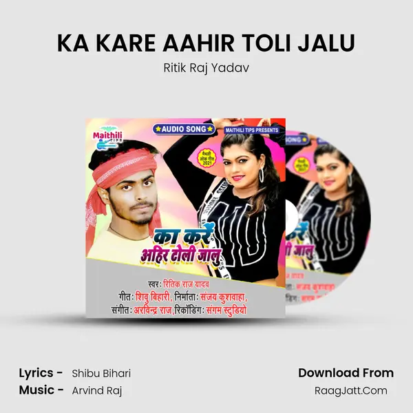 KA KARE AAHIR TOLI JALU Cover