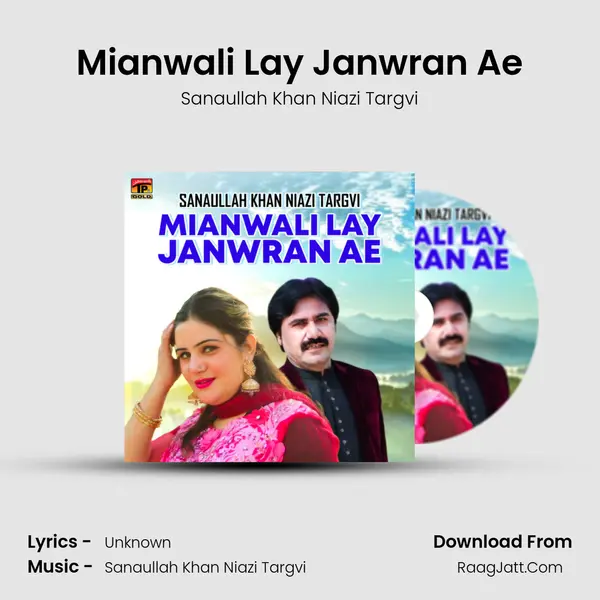 Mianwali Lay Janwran Ae - Single - Sanaullah Khan Niazi Targvi