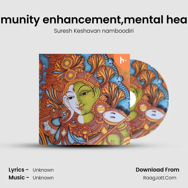 Immunity enhancement,mental health MP3 Song by Suresh Keshavan namboodiri Cover