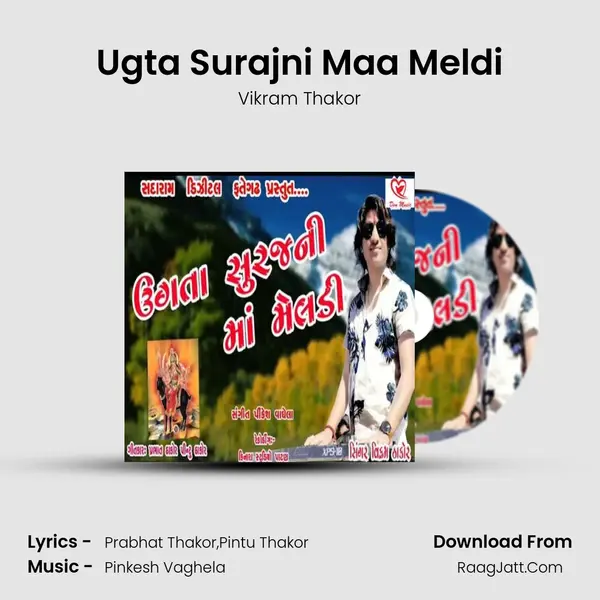 Ugta Surajni Maa Meldi - Vikram Thakor
