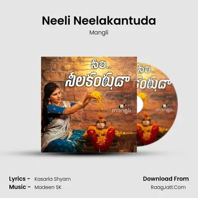 Neeli Neelakantuda - Mangli