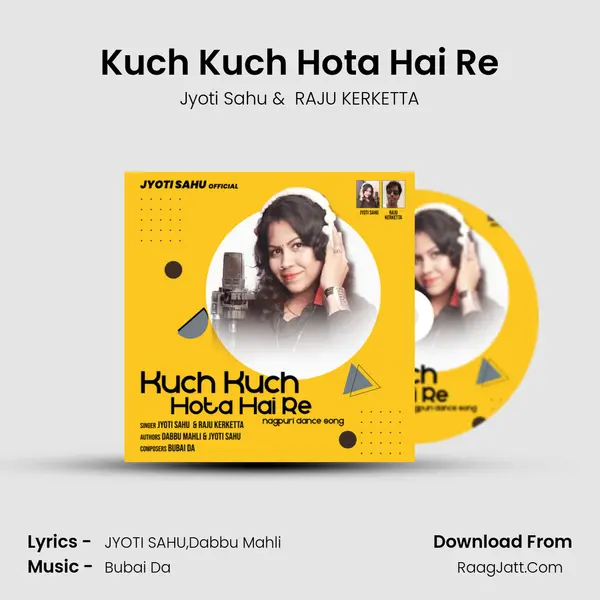 Kuch Kuch Hota Hai Re mp3 song